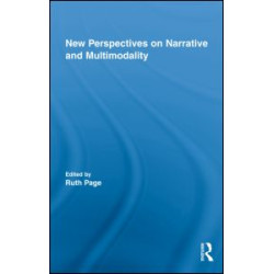 New Perspectives on Narrative and Multimodality