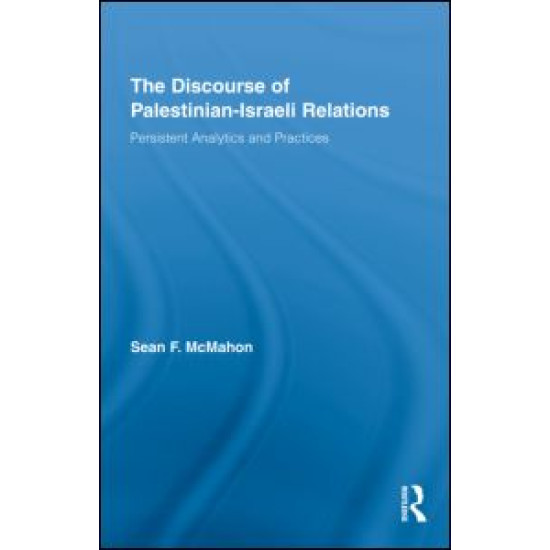 The Discourse of Palestinian-Israeli Relations