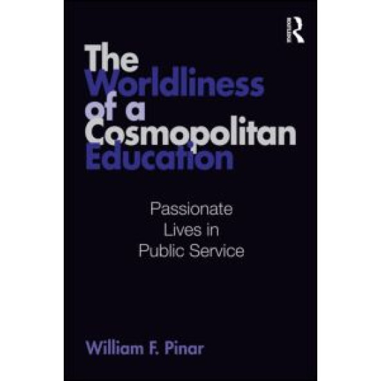 The Worldliness of a Cosmopolitan Education The Worldliness of a Cosmopolitan Education