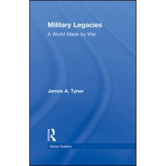 Military Legacies Military Legacies