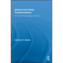 Unions and Class Transformation Unions and Class Transformation