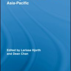 Gaming Cultures and Place in Asia-Pacific Gaming Cultures and Place in Asia-Pacific