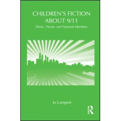 Children's Fiction about 9/11 Children's Fiction about 9/11