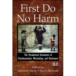 First Do No Harm First Do No Harm