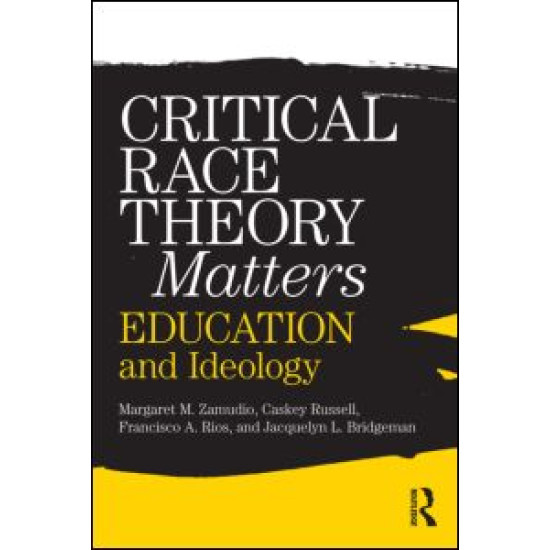 Critical Race Theory Matters