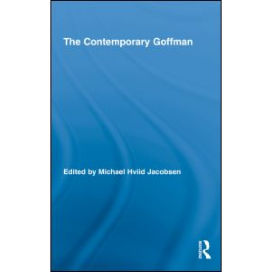 The Contemporary Goffman