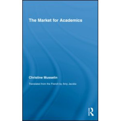 The Market for Academics The Market for Academics