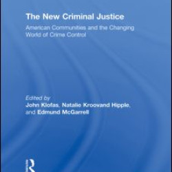 The New Criminal Justice