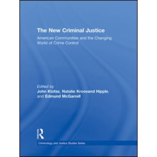 The New Criminal Justice The New Criminal Justice
