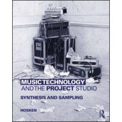 Music Technology and the Project Studio Music Technology and the Project Studio