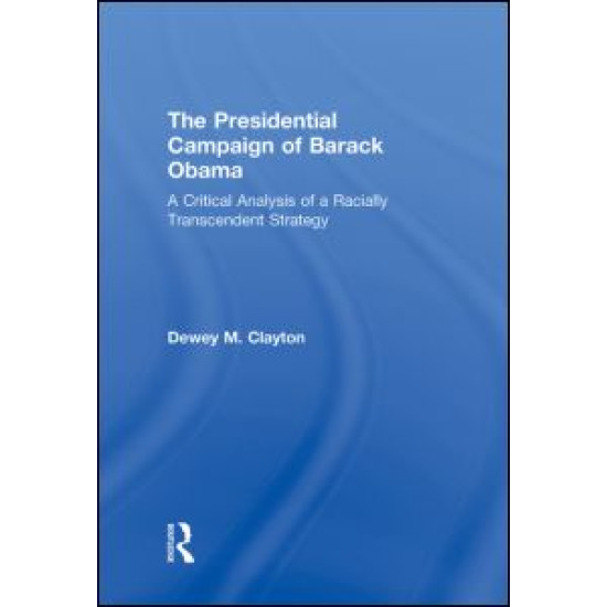 The Presidential Campaign of Barack Obama