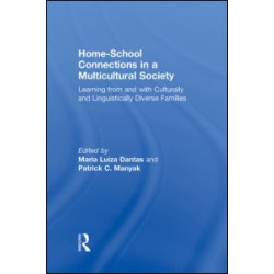 Home-School Connections in a Multicultural Society Home-School Connections in a Multicultural Society