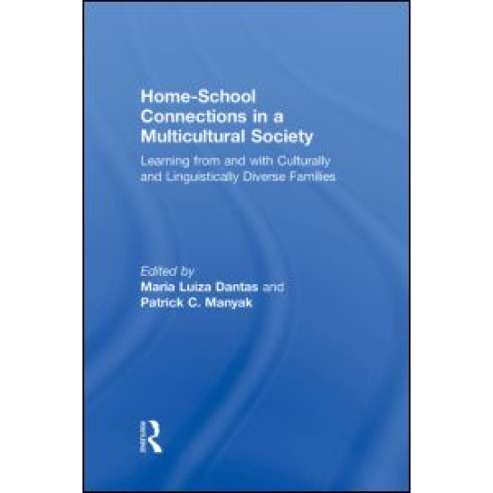 Home-School Connections in a Multicultural Society Home-School Connections in a Multicultural Society
