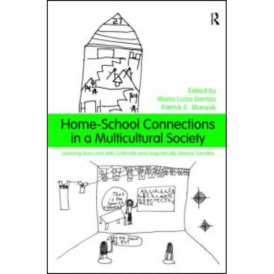 Home-School Connections in a Multicultural Society Home-School Connections in a Multicultural Society