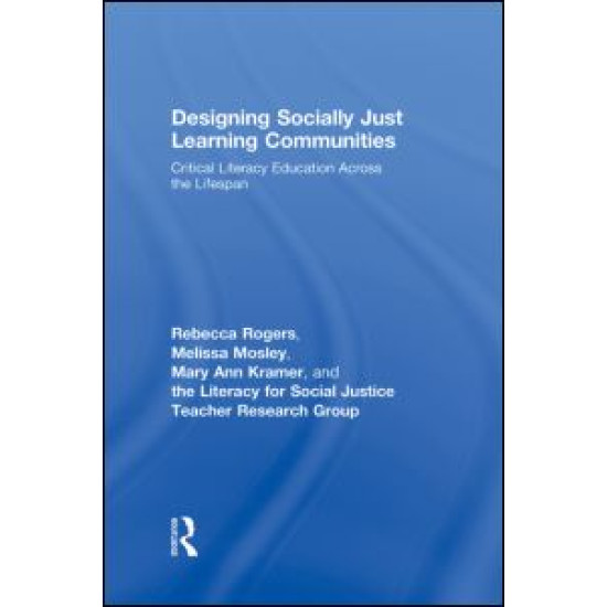 Designing Socially Just Learning Communities Designing Socially Just Learning Communities