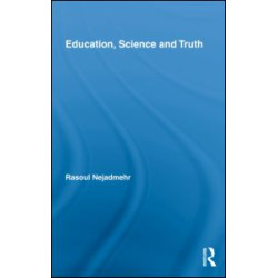 Education, Science and Truth Education, Science and Truth