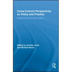 Cross-Cultural Perspectives on Policy and Practice Cross-Cultural Perspectives on Policy and Practice