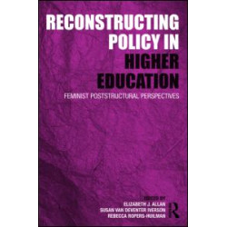 Reconstructing Policy in Higher Education