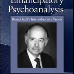 Toward an Emancipatory Psychoanalysis