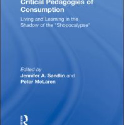 Critical Pedagogies of Consumption Critical Pedagogies of Consumption