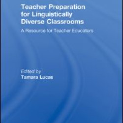 Teacher Preparation for Linguistically Diverse Classrooms Teacher Preparation for Linguistically Diverse Classrooms
