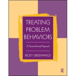 Treating Problem Behaviors Treating Problem Behaviors