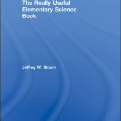 The Really Useful Elementary Science Book The Really Useful Elementary Science Book