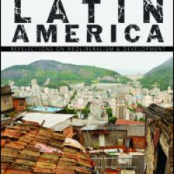 The Political Economy of Latin America The Political Economy of Latin America
