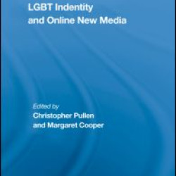 LGBT Identity and Online New Media LGBT Identity and Online New Media