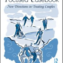 The Emotionally Focused Casebook The Emotionally Focused Casebook