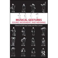 Musical Gestures Musical Gestures
