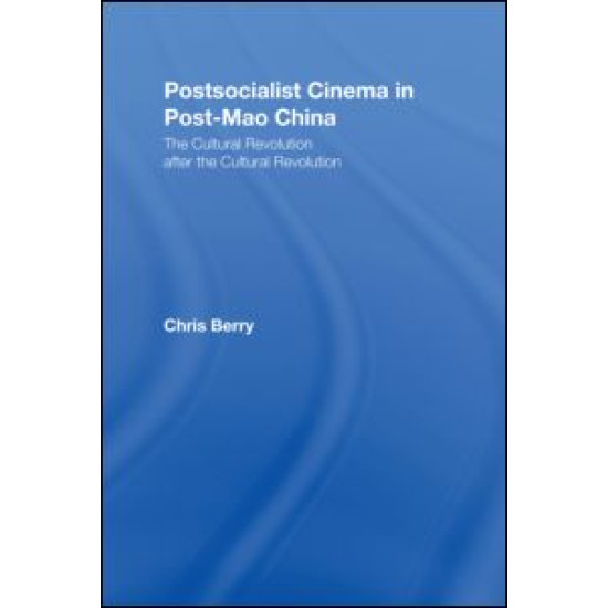 Postsocialist Cinema in Post-Mao China