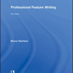 Professional Feature Writing Professional Feature Writing