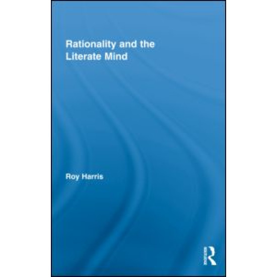 Rationality and the Literate Mind Rationality and the Literate Mind