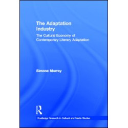 The Adaptation Industry The Adaptation Industry