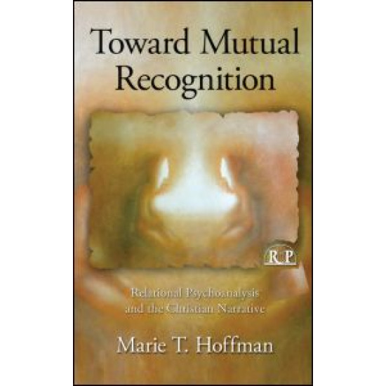 Toward Mutual Recognition Toward Mutual Recognition