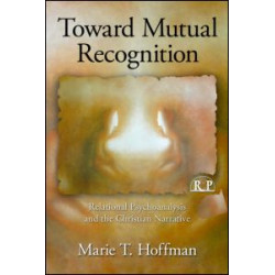 Toward Mutual Recognition Toward Mutual Recognition