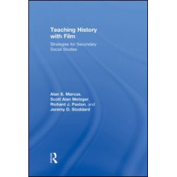 Teaching History with Film Teaching History with Film