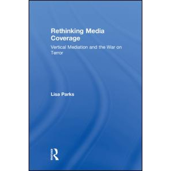Rethinking Media Coverage Rethinking Media Coverage