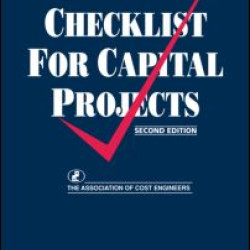 Estimating Checklist for Capital Projects Estimating Checklist for Capital Projects