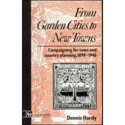 From Garden Cities to New Towns From Garden Cities to New Towns