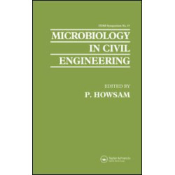 Microbiology in Civil Engineering Microbiology in Civil Engineering