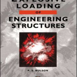 Explosive Loading of Engineering Structures Explosive Loading of Engineering Structures