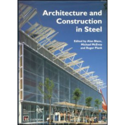 Architecture and Construction in Steel Architecture and Construction in Steel
