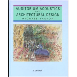 Auditorium Acoustics and Architectural Design Auditorium Acoustics and Architectural Design