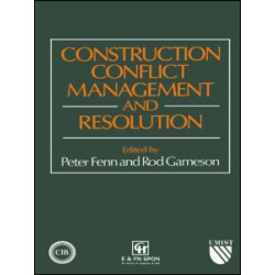 Construction Conflict Management and Resolution Construction Conflict Management and Resolution