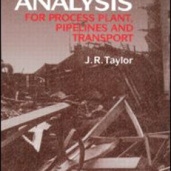 Risk Analysis for Process Plant, Pipelines and Transport Risk Analysis for Process Plant, Pipelines and Transport
