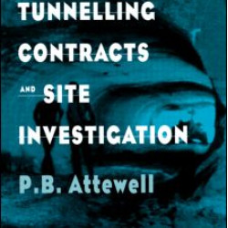 Tunnelling Contracts and Site Investigation Tunnelling Contracts and Site Investigation