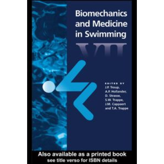 Biomechanics and Medicine in Swimming VII Biomechanics and Medicine in Swimming VII