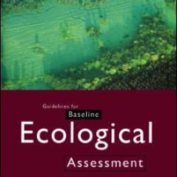 Guidelines for Baseline Ecological Assessment Guidelines for Baseline Ecological Assessment